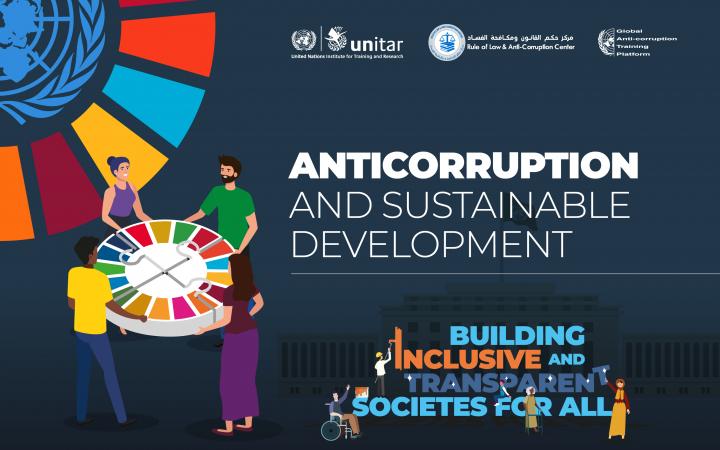 Anti-Corruption and Sustainable Development: Building inclusive and transparent societies for all