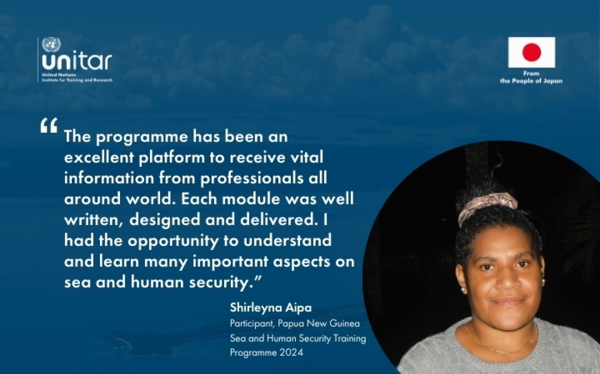 Quote from Shirleyna Aipa, participant of Sea and Human Security Training  Programme 2024