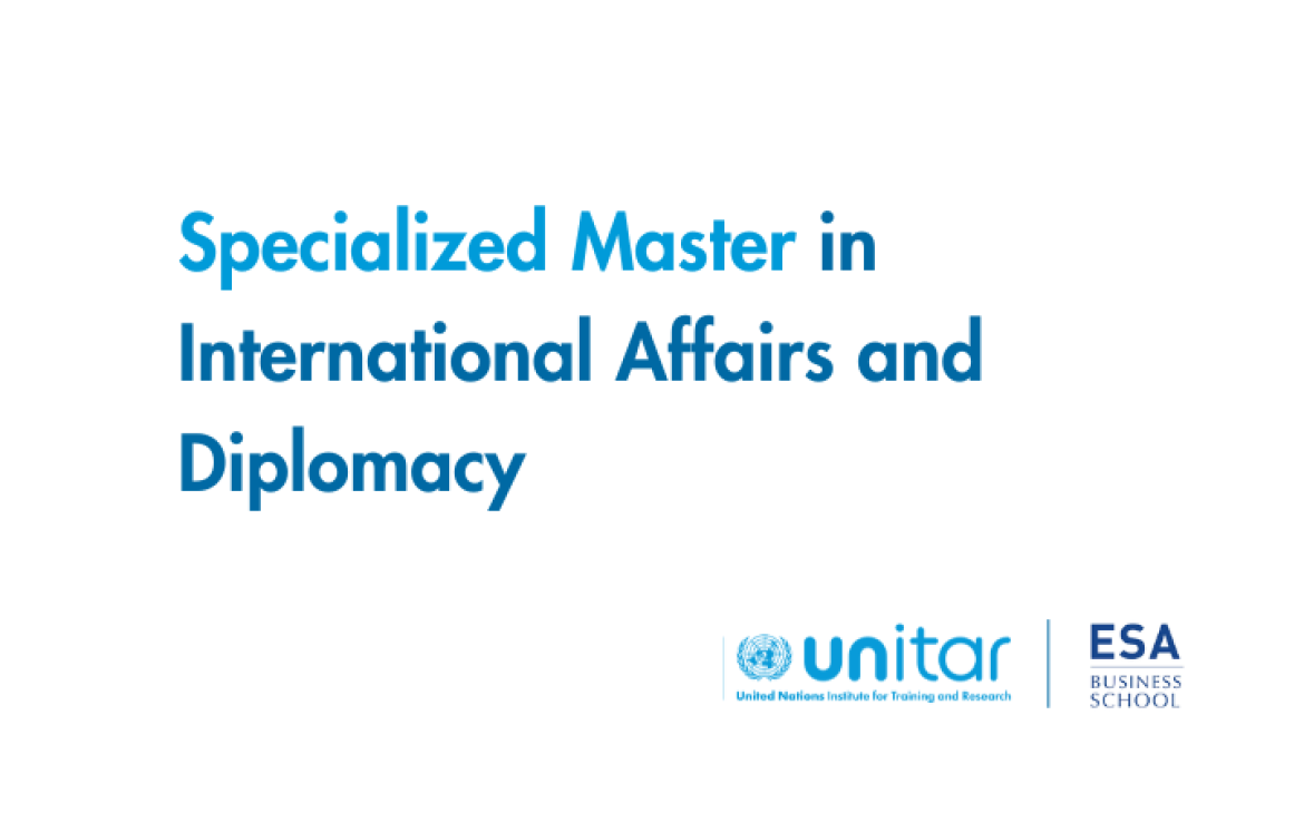 Specialized Master in International Affairs and Diplomacy	