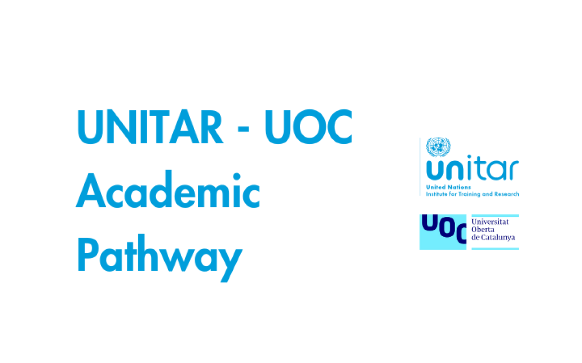 Master's Degree in Lifelong Learning in International Affairs and Diplomacy (UOC, UNITAR) Academic Pathway