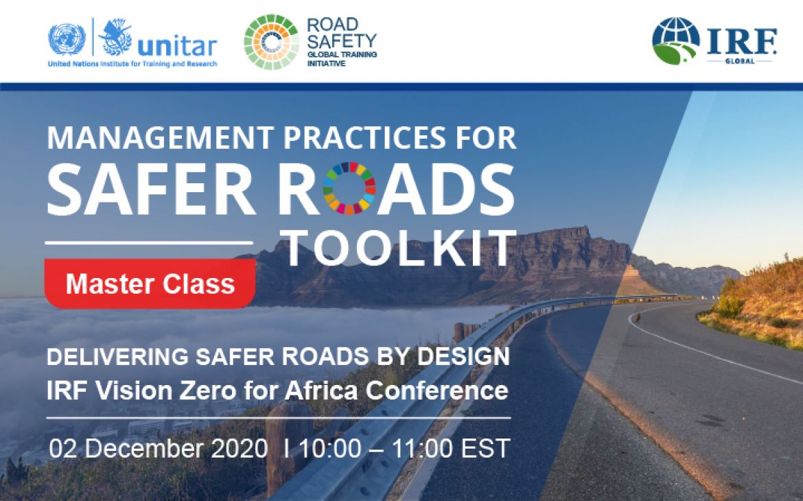  Master Classes on the “Management Practices for Safer Roads Toolkit- Africa