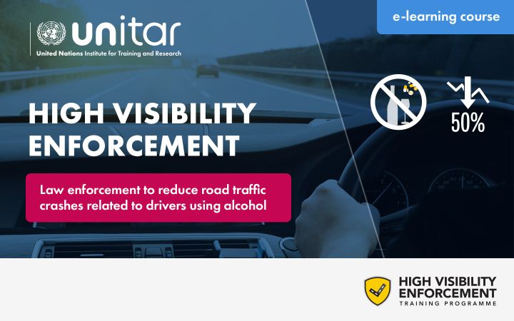 High Visibility Enforcement Interventions: Law Enforcement to reduce road traffic crashes related to drivers using alcohol