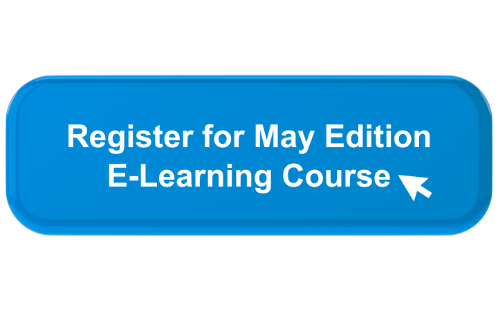 Registration for May Edition E-learning Course - 24 April - 21 May