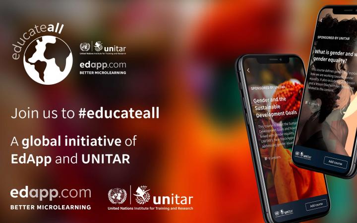 Educate All - UNITAR and EdApp's digital global learning initiative