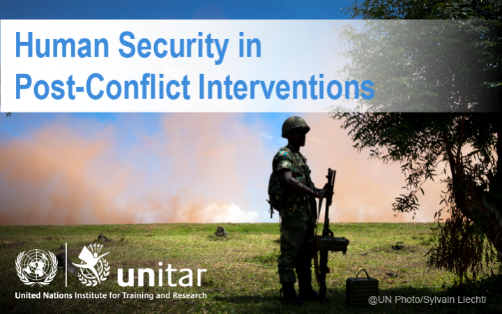 Human Security in Post-Conflict Interventions 