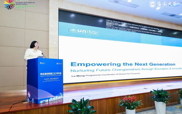 UNITAR Champions Youth and Global Collaboration at League of Tropical Universities 2025 Summit in Hainan, China
