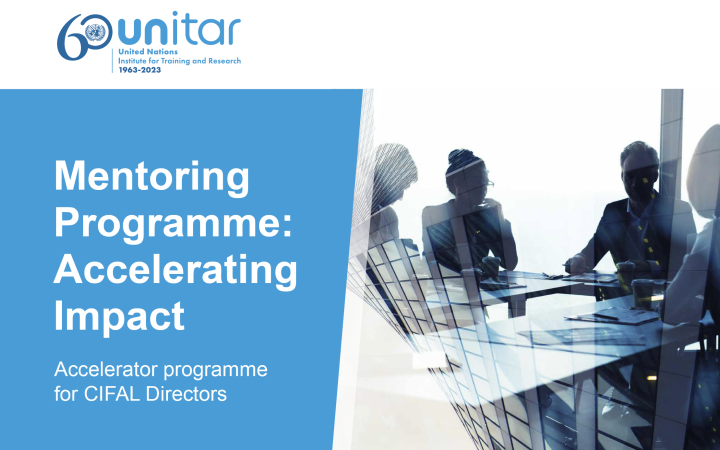 Mentoring Programme - Accelerating Impact kicks off with CIFAL Directors