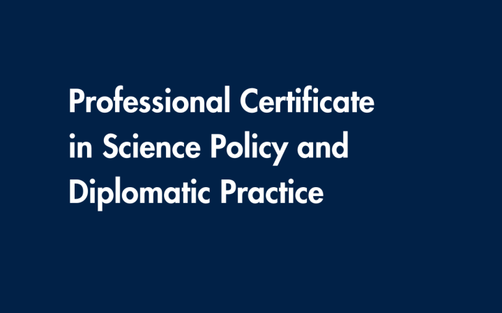 Professional Certificate in Science Policy and Diplomatic Practice