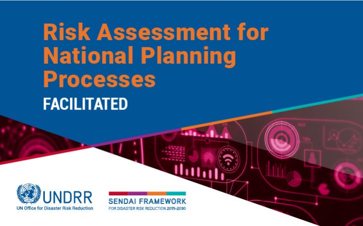 Risk Assessment for National Planning Processes