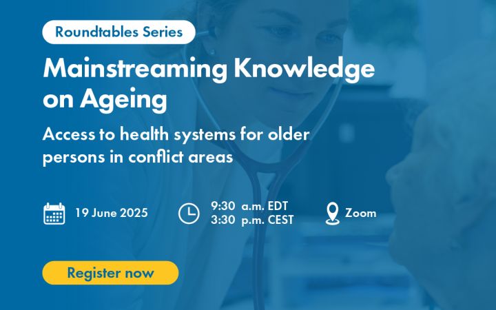 2nd Event: "Access to health systems for older persons in conflict areas"
