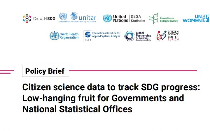 Policy Brief - Citizen science data to track SDG progress: Low-hanging fruit for Governments and National Statistical Offices