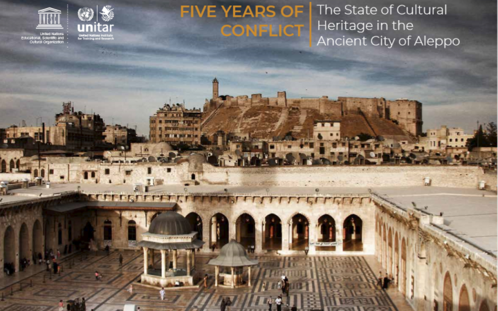 Report on the State of Cultural Heritage in the Ancient City of Aleppo, Syria
